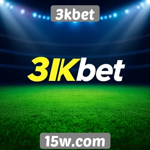 3kbet se destaca no mercado de apostas online